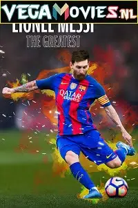 lionel messi the greatest 2020 , vegamovies3 - vegamovies3.moviesmod.bio