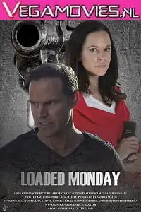 loaded monday 2021 , vegamovies3 - vegamovies3.moviesmod.bio