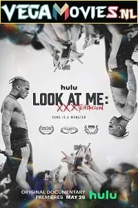 look at me xxxtentacion 2022 , vegamovies3 - vegamovies3.moviesmod.bio