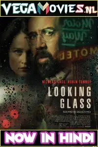 looking glass 2018 , vegamovies3 - vegamovies3.moviesmod.bio