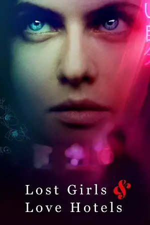 lost girls and love hotels 2020 , vegamovies3 - vegamovies3.moviesmod.bio