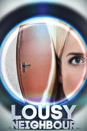 lousy neighbour 2015 , vegamovies3 - vegamovies3.moviesmod.bio