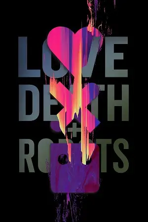 love death robots 2025 , vegamovies3 - vegamovies3.asia