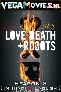 love death and robots netflix original 2022 , vegamovies3 - vegamovies3.moviesmod.bio