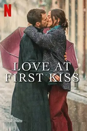 love at first kiss netflix original 2023 , vegamovies3 - vegamovies3.moviesmod.bio
