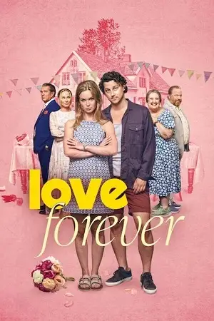 love forever 2025 , vegamovies3 - vegamovies3.moviesmod.bio