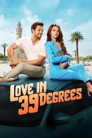 love in 39 degrees 2024 , vegamovies3 - vegamovies3.moviesmod.bio