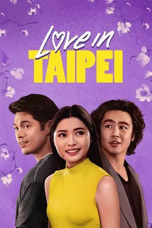 love in taipei 2023 , vegamovies3 - vegamovies3.moviesmod.bio