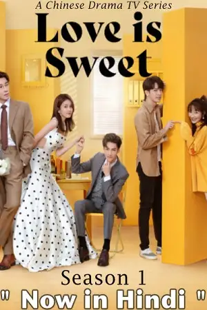 love is sweet 2020 , vegamovies3 - vegamovies3.moviesmod.bio