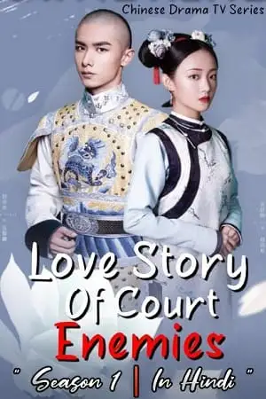 love story of court enemies season 1 , vegamovies3 - vegamovies3.moviesmod.bio