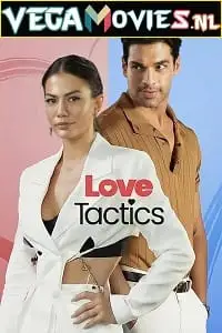 love tactics 2022 , vegamovies3 - vegamovies3.moviesmod.bio
