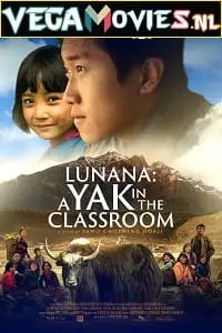 lunana a yak in the classroom 2019 , vegamovies3 - vegamovies3.moviesmod.bio