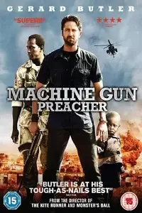 machine gun preacher 2011 , vegamovies3 - vegamovies3.moviesmod.bio