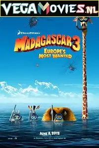 madagascar 3 europe s most wanted 2012 , vegamovies3 - vegamovies3.moviesmod.bio