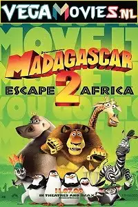 madagascar escape 2 africa 2008 , vegamovies3 - vegamovies3.moviesmod.bio