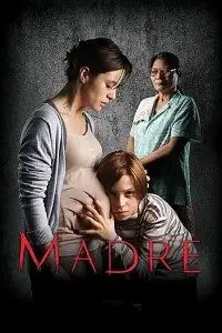 madre 2016 , vegamovies3 - vegamovies3.moviesmod.bio