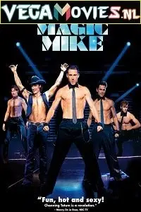 magic mike 2012 , vegamovies3 - vegamovies3.moviesmod.bio