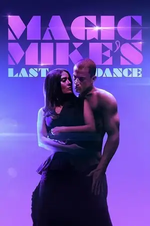 magic mike s last dance 2023 , vegamovies3 - vegamovies3.moviesmod.bio