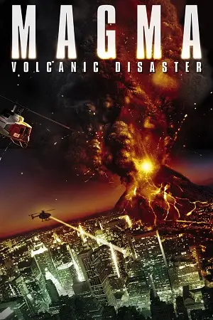 magma volcanic disaster 2006 , vegamovies3 - vegamovies3.moviesmod.bio