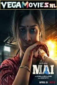 mai netflix original 2022 , vegamovies3 - vegamovies3.moviesmod.bio