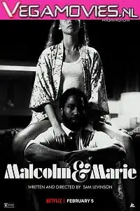 malcolm and marie 2021 , vegamovies3 - vegamovies3.moviesmod.bio