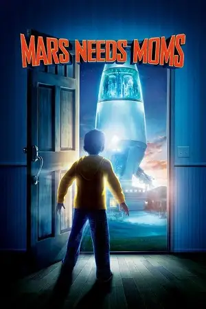 mars needs moms 2011 , vegamovies3 - vegamovies3.moviesmod.bio