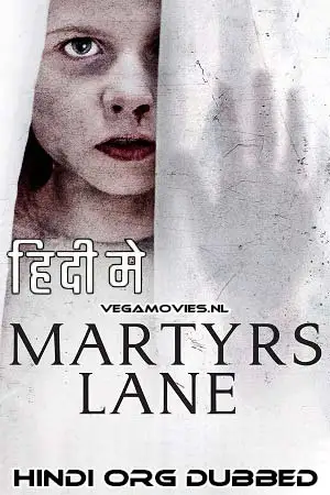 martyrs lane 2021 , vegamovies3 - vegamovies3.moviesmod.bio