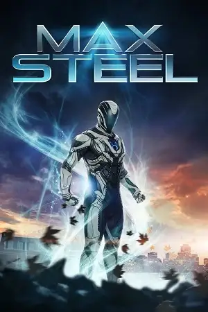 max steel 2016 , vegamovies3 - vegamovies3.moviesmod.bio