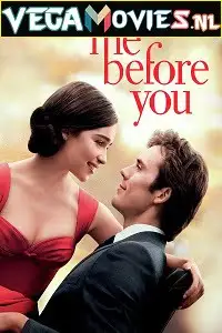 me before you 2016 , vegamovies3 - vegamovies3.moviesmod.bio
