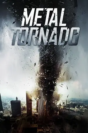 metal tornado 2011 , vegamovies3 - vegamovies3.moviesmod.bio