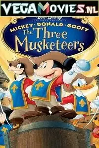 mickey donald goofy the three musketeers 2004 , vegamovies3 - vegamovies3.moviesmod.bio