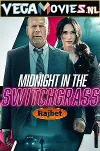 midnight in the switchgrass 2021 , vegamovies3 - vegamovies3.moviesmod.bio