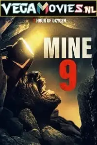 mine 9 2019 , vegamovies3 - vegamovies3.moviesmod.bio