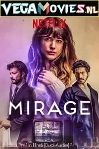 mirage 2018 , vegamovies3 - vegamovies3.moviesmod.bio