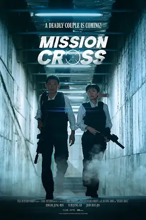 mission cross netflix 2024 , vegamovies3 - vegamovies3.moviesmod.bio