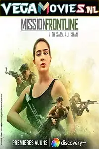 mission frontline with sara ali khan 2021 , vegamovies3 - vegamovies3.moviesmod.bio