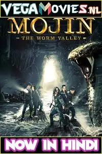 mojin the worm valley 2018 , vegamovies3 - vegamovies3.moviesmod.bio