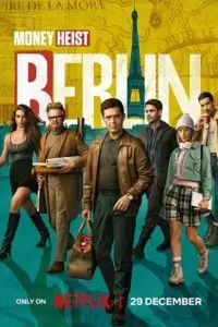 money heist berlin 2023 , vegamovies3 - vegamovies3.moviesmod.bio