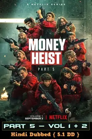 money heist season 5, vegamovies3 - vegamovies3.moviesmod.bio