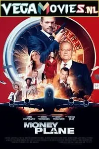 money plane 2020 , vegamovies3 - vegamovies3.moviesmod.bio