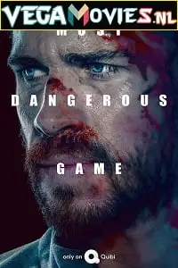 most dangerous game 2020 , vegamovies3 - vegamovies3.moviesmod.bio