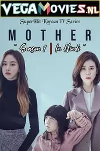 mother 2018 , vegamovies3 - vegamovies3.moviesmod.bio