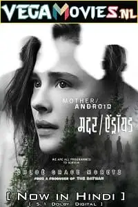 mother android netflix original 2022 , vegamovies3 - vegamovies3.moviesmod.bio