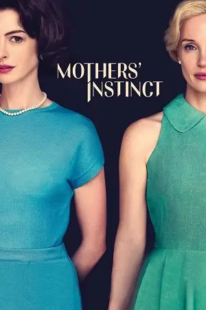 mothers instinct 2024 , vegamovies3 - vegamovies3.moviesmod.bio