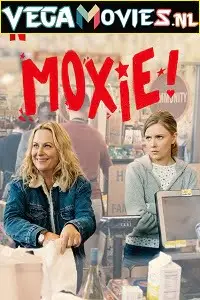 moxie 2021 , vegamovies3 - vegamovies3.moviesmod.bio
