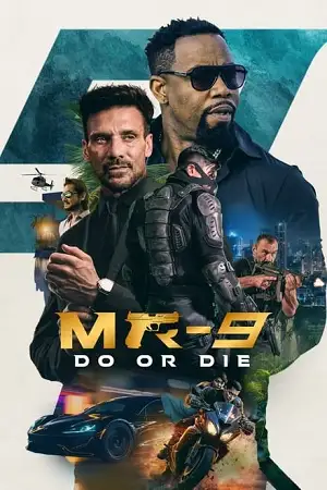 mr 9 do or die 2023 , vegamovies3 - vegamovies3.moviesmod.bio
