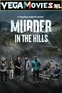 murder in the hills 2021 , vegamovies3 - vegamovies3.moviesmod.bio