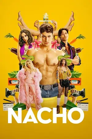 nacho 2023 , vegamovies3 - vegamovies3.moviesmod.bio