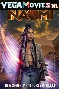 naomi season 1 , vegamovies3 - vegamovies3.moviesmod.bio