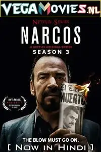 narcos season 3 , vegamovies3 - vegamovies3.moviesmod.bio